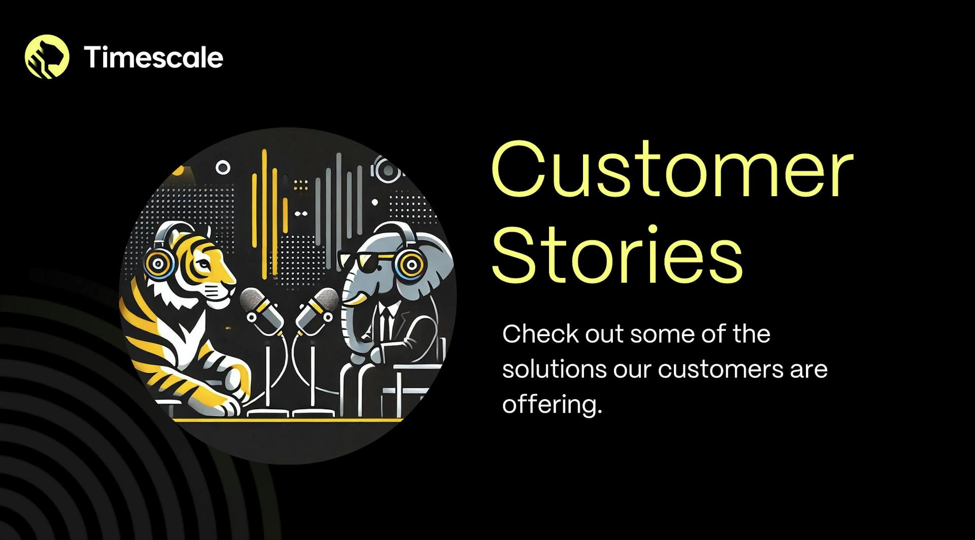 Customer Stories Intro Video