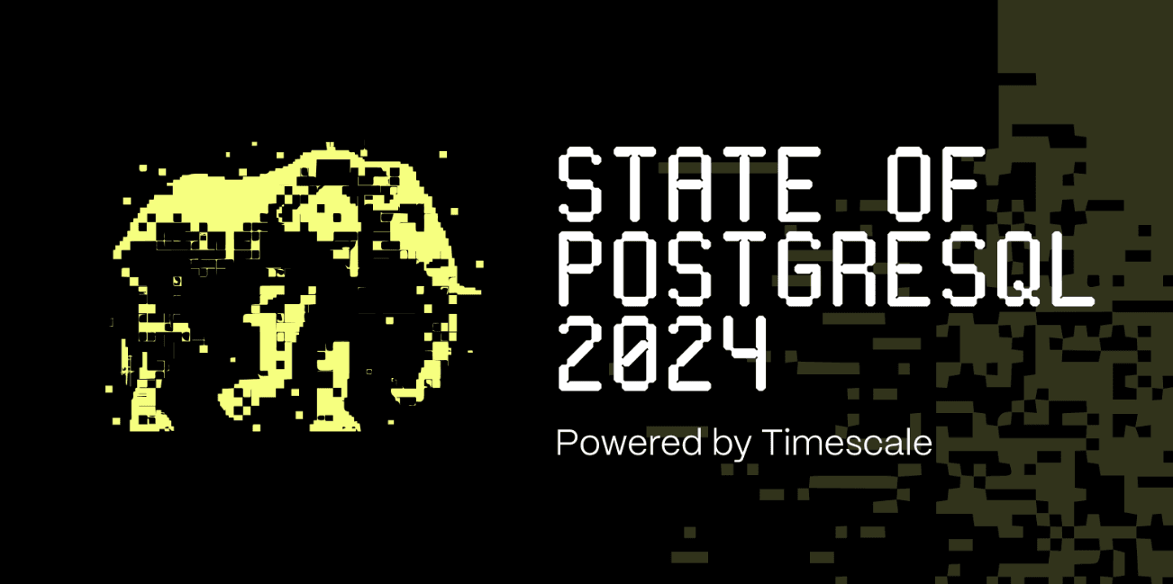 A Sneak Peek Into the State of PostgreSQL 2024