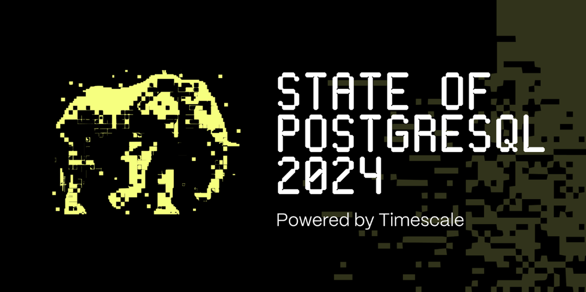 2024年PostgreSQL状况调查现已开放！